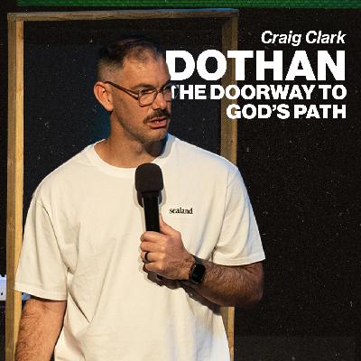 DOTHAN THE DOORWAY TO GOD'S PATH | Kavin Clark | Urban Life Church DOTHAN THE DOORWAY TO GOD'S PATH | Kavin Clark | Urban Life Church