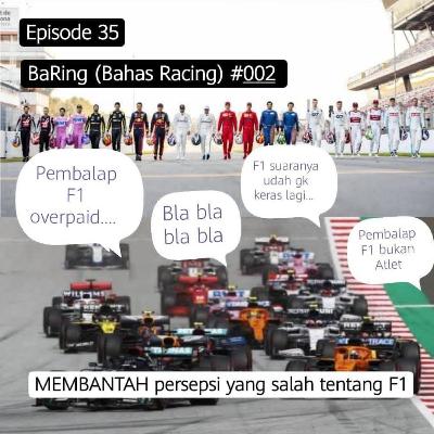 BaRing [Bahas Racing] #02 - Membantah Persepsi Yang Salah Tentang F1