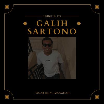 Tribute to Galih Sartono | Rest in Pride Tribute to Galih Sartono | Rest in Pride