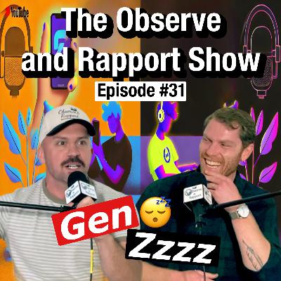 Gen Zzzz: The Art of Barely Working | The Observe and Rapport Show #31 Gen Zzzz: The Art of Barely Working | The Observe and Rapport Show #31