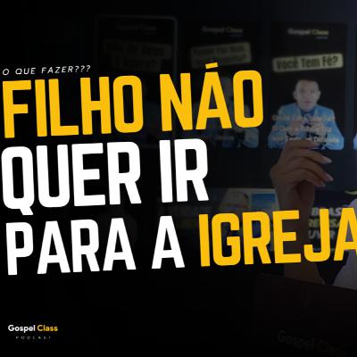 Meu Filho Não Quer Ir à IGREJA, E Agora? Propósito e Fé na Adolescência Meu Filho Não Quer Ir à IGREJA, E Agora? Propósito e Fé na Adolescência