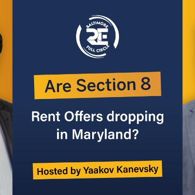 Are Section 8 Rent offers Dropping in Maryland? Are Section 8 Rent offers Dropping in Maryland?