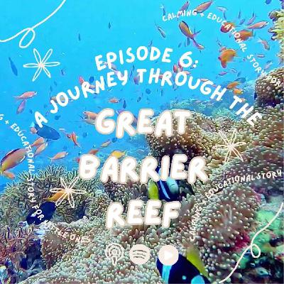 A Journey Through the Great Barrier Reef