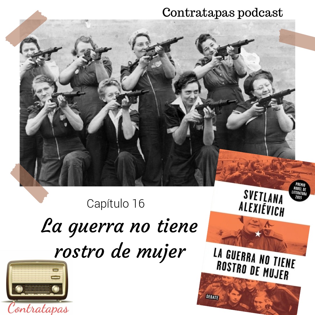 16. No ficción - La guerra no tiene rostro de mujer 16. No ficción - La guerra no tiene rostro de mujer