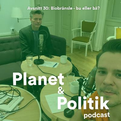 #30: Biobränsle - bu eller bä? #30: Biobränsle - bu eller bä?