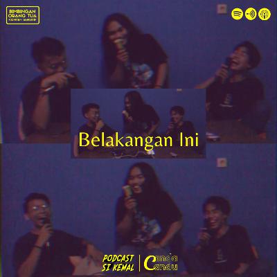 53. Canda Candu "Belakangan ini"