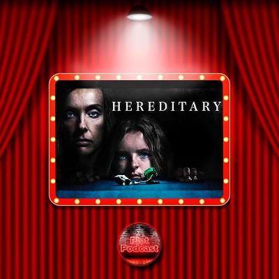 PlotPodcast sessão cinema- Hereditário (2018) #9 PlotPodcast sessão cinema- Hereditário (2018) #9