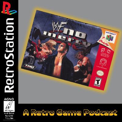 Episode 14: WWF No Mercy for the N64