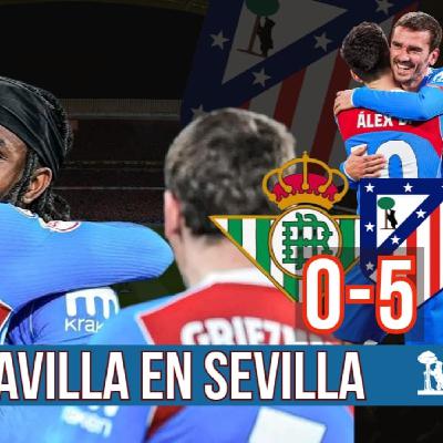 ATLÉTICO PLAY 8 x 34 (#10): ¡MARAVILLA EN SEVILLA! l A SEMIFINALES l LOOKMAN IMPERIAL ATLÉTICO PLAY 8 x 34 (#10): ¡MARAVILLA EN SEVILLA! l A SEMIFINALES l LOOKMAN IMPERIAL