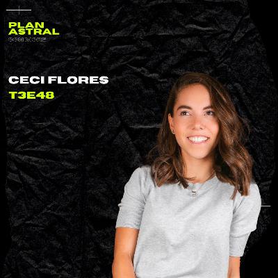 CECI FLORES // PLAN ASTRAL T3E48 CECI FLORES // PLAN ASTRAL T3E48