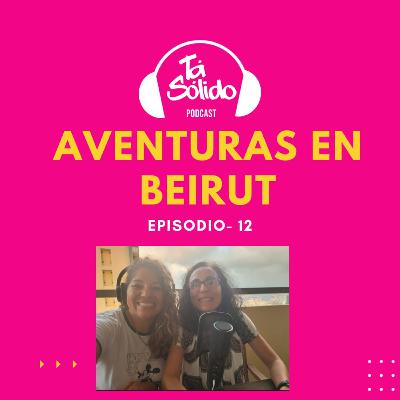 Aventuras en Beirut