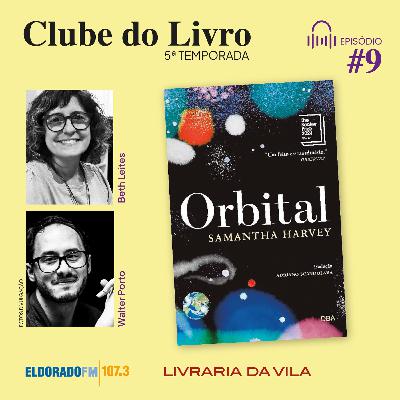 T05 #09: 'Orbital', com Beth Leites e Walter Porto T05 #09: 'Orbital', com Beth Leites e Walter Porto