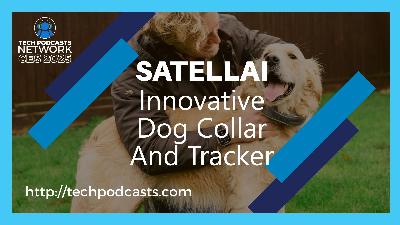 SATELLAI's Advanced Dog Tracker for Global Connectivity for Pets SATELLAI's Advanced Dog Tracker for Global Connectivity for Pets