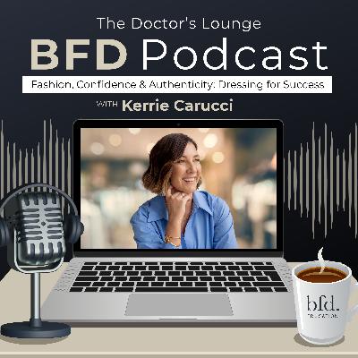 Fashion, Confidence & Authenticity: Kerrie Carrucci on Dressing for Success Fashion, Confidence & Authenticity: Kerrie Carrucci on Dressing for Success
