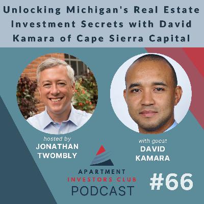 Unlocking Michigan's Real Estate Investment Secrets with David Kamara of Cape Sierra Capital Unlocking Michigan's Real Estate Investment Secrets with David Kamara of Cape Sierra Capital
