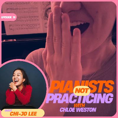 PIANISTS NOT PRACTICING…in Los Angeles…with CHI-JO LEE PIANISTS NOT PRACTICING…in Los Angeles…with CHI-JO LEE
