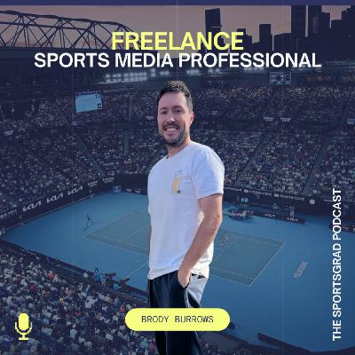 #325: How to build a career in sports media from scratch with Brody Burrows