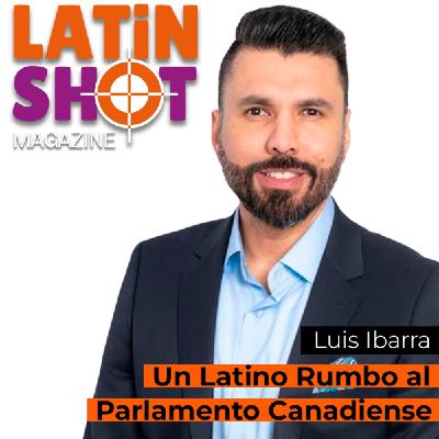 Un Latino Rumbo al Parlamento Canadiense