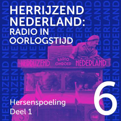 Radio Herrijzend Nederland - 6 Hersenspoeling (1)