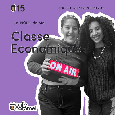 Classe Economique - Un MODE de vie