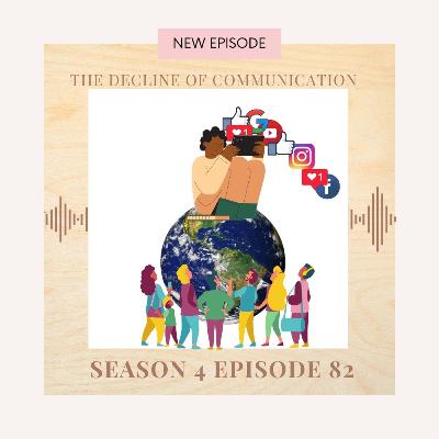 The Decline of Communication