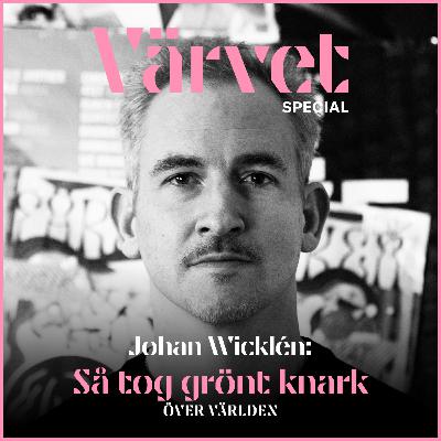 SPECIAL: Så erövrade cannabisen världen