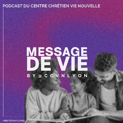 Message de Vie pour les parents dans le Seigneur