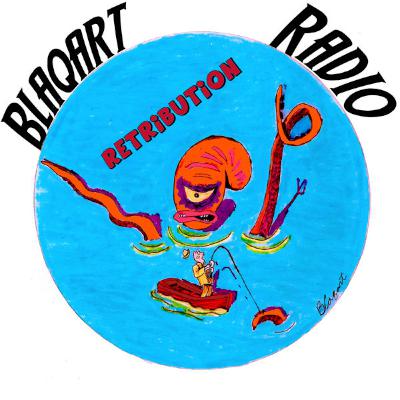 Blaqart Radio Retribution Episode 2