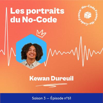 61. Kewan, 20 ans, étudiant, entrepreneur et no-codeur