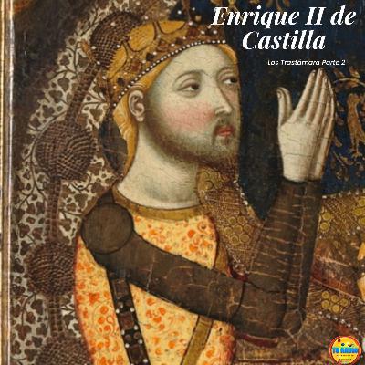 Enrique II de Castilla: El de las Mercedes