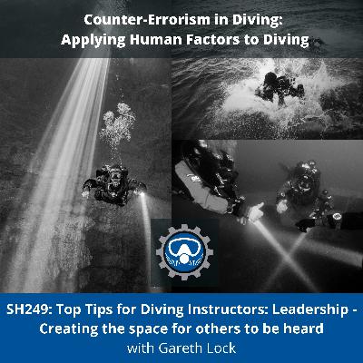 SH249: Top Tips for Diving Instructors: Leadership - Creating the space for others to be heard