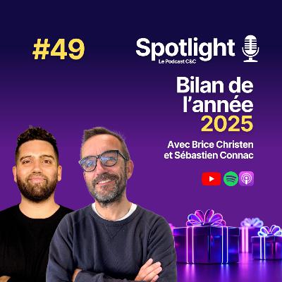 #49 : Bilan de l'année 2025 !