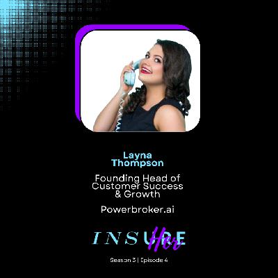 Go Full Concentrate: Layna Thompson on Showing Up Human in Insurance