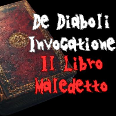 NON aprire il LIBRO "De Diaboli Invocatione", potresti pentirtene