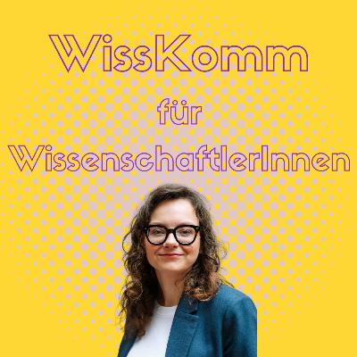 #8: WissKomm für WissenschaftlerInnen auf Social Media mit Susanne Geu
