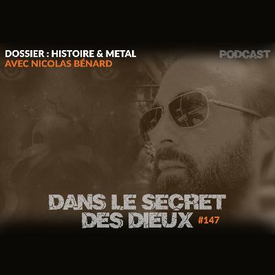 EP147 | Dossier : Histoire & Metal