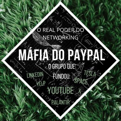 A Máfia do PayPal A Máfia do PayPal