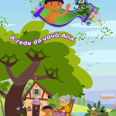 [PRÉ-VISUALIZAÇÃO] A REDE DA VOVÓ ANA