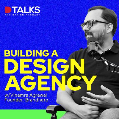 Designing Life | Vinamra Agrawal, Foudner Brandhero | Sanjay reddy | The Design Podacst | D Talks Designing Life | Vinamra Agrawal, Foudner Brandhero | Sanjay reddy | The Design Podacst | D Talks