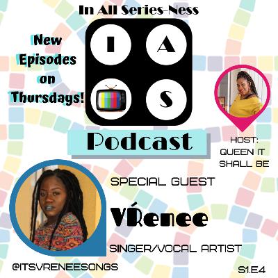 In All Series-Ness with V'Renee