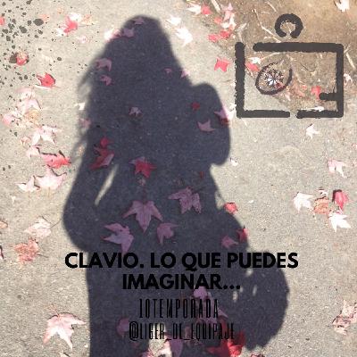 Clavio. Si lo puedes imaginar…
