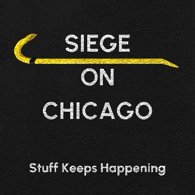 Siege on Chicago