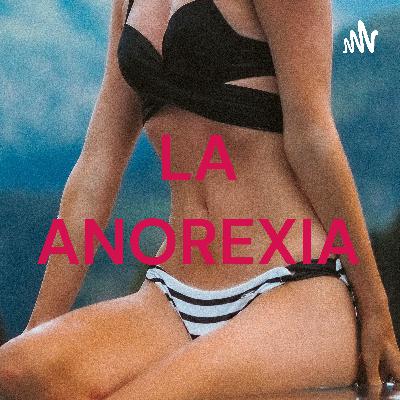 LA ANOREXIA