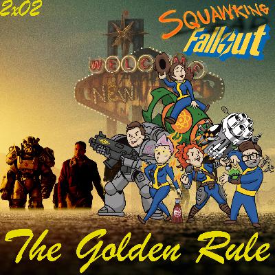 FALLOUT |2x02 "The Golden Rule"