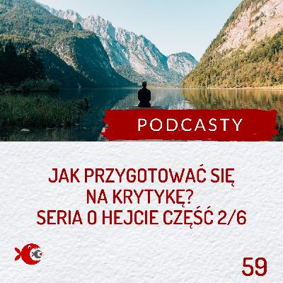 59 Jak przygotować się na hejt i krytykę? O czym MUSISZ pamiętać? | Sześcioksiąg hejterski 2/6