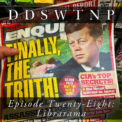 Episode 28: Librarama