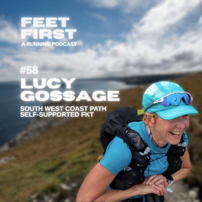 #58 - Lucy Gossage - South West Coast Path Self-Supported FKT