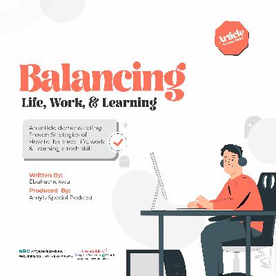 Balancing Work, Life and Learning Balancing Work, Life and Learning