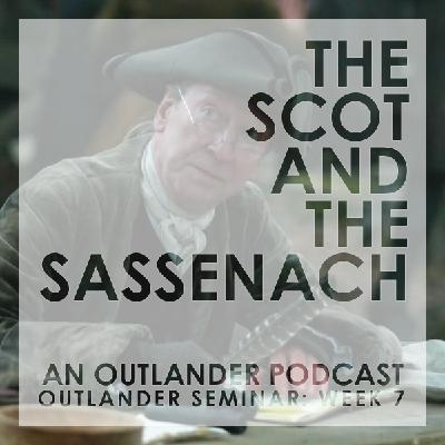 Outlander Seminar: Week 7