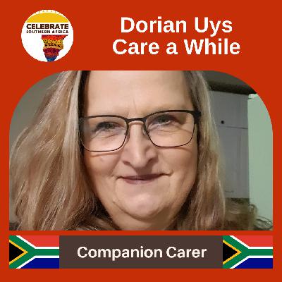 Celebrate Dorian Uys - Companion Carer